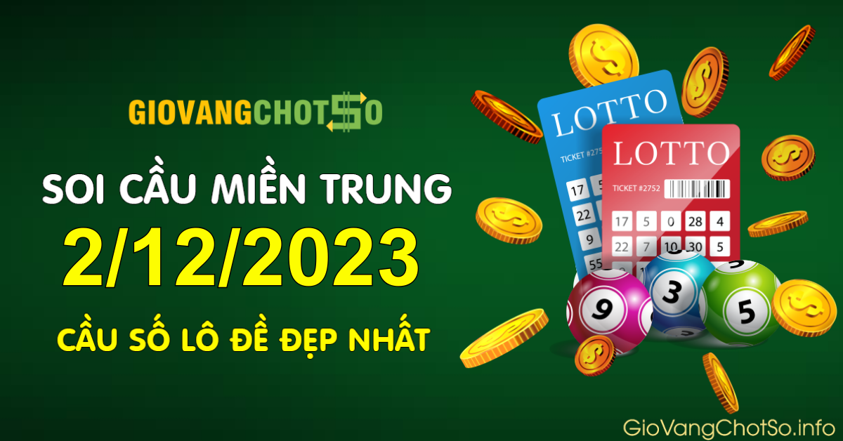 Hình ảnh Giờ Vàng Chốt Số Dự Đoán KQXS Miền Trung Ngày 2-12-2023