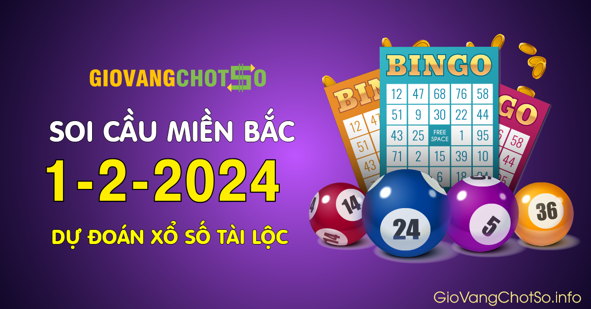 Hình ảnh Giờ Vàng Chốt Số Dự Đoán KQXS Miền Bắc Ngày 1-2-2024