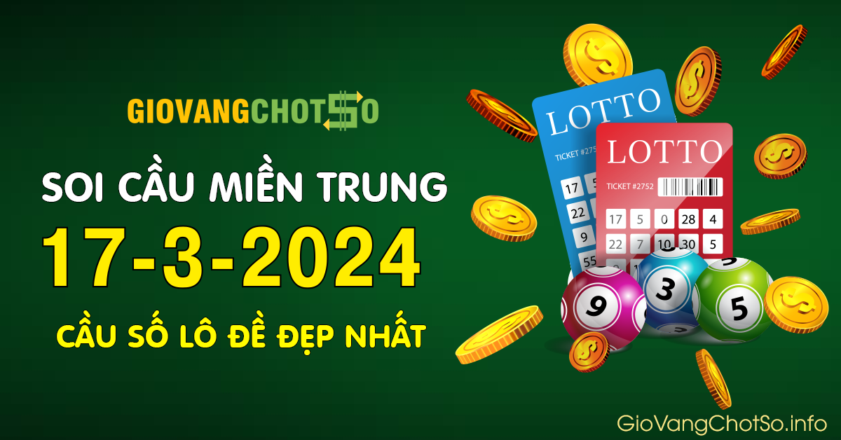 Hình ảnh Giờ Vàng Chốt Số Dự Đoán KQXS Miền Trung Ngày 17-3-2024