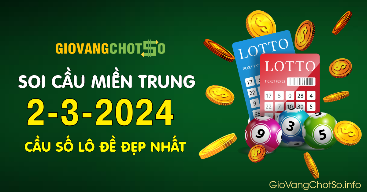 Hình ảnh Giờ Vàng Chốt Số Dự Đoán KQXS Miền Trung Ngày 2-3-2024