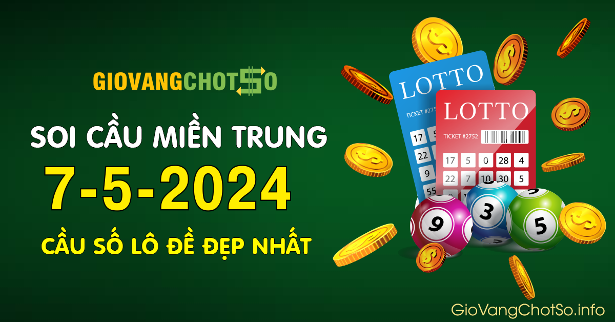 Hình ảnh Giờ Vàng Chốt Số Dự Đoán KQXS Miền Trung Ngày 7-5-2024